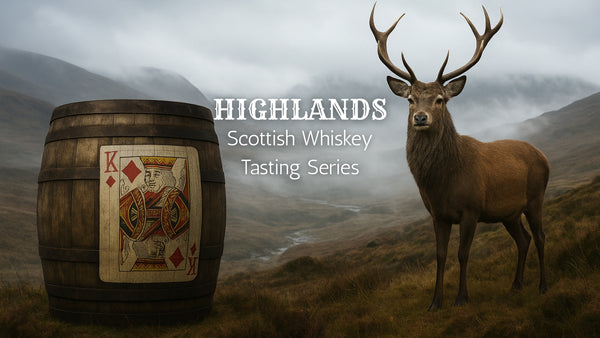 Highlands - The King of Diamonds. Scottish Whisky Tasting